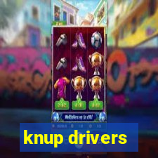 knup drivers